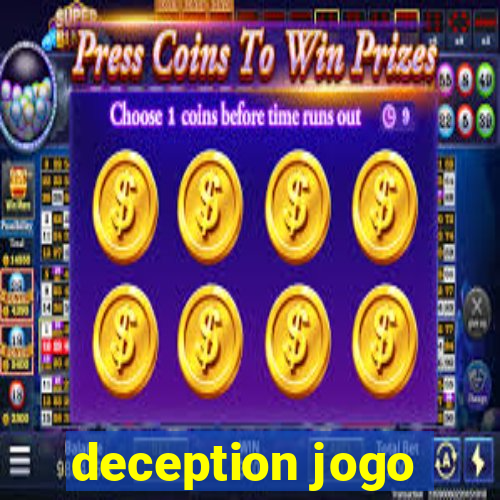 deception jogo